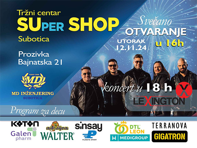 Otvaranje tržnog centra "SUper Shop" 12. novembra uz Lexington bend